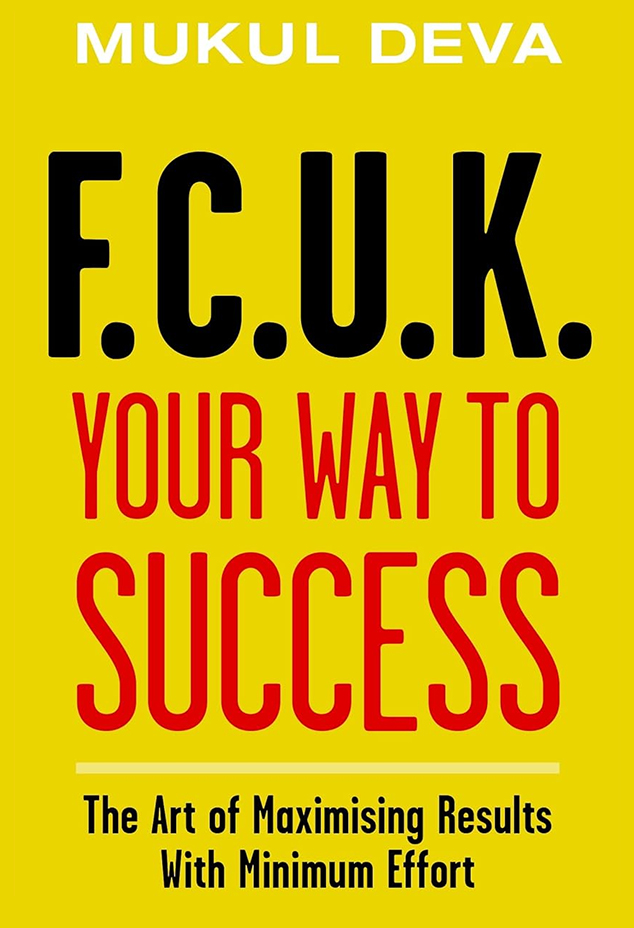 F.C.U.K. Your Way To Success