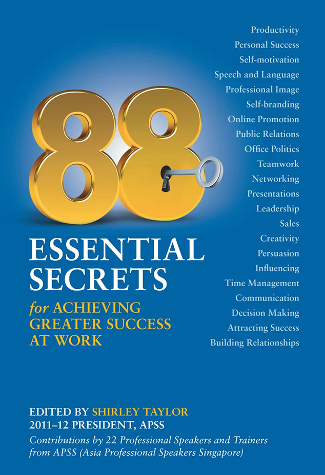 88 Essential Secrets: For Achieving Greater Success at Work