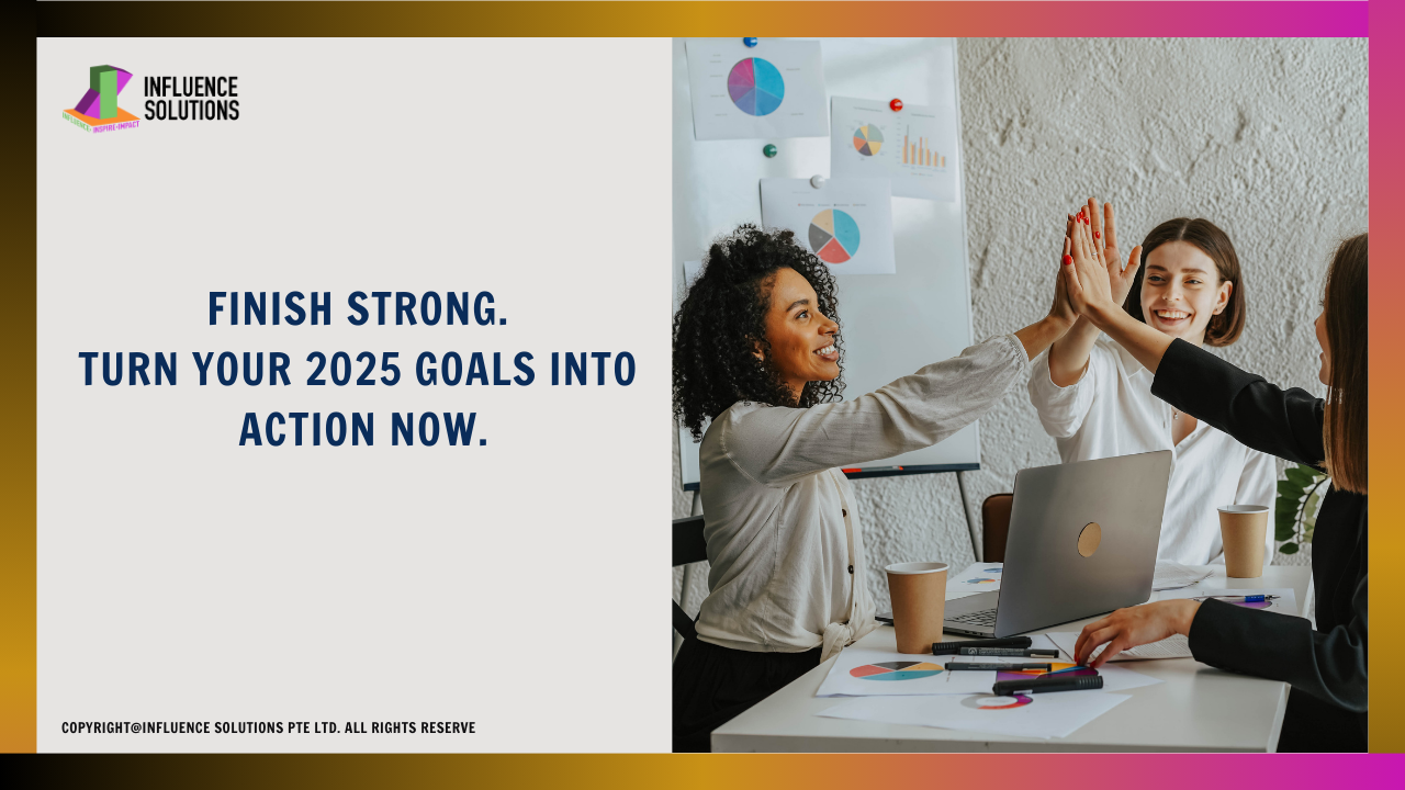 September 2025 F.I.R.S.T. Newsletter 1 - Finish Strong. Turn Your 2025 Goals Into Action Now.